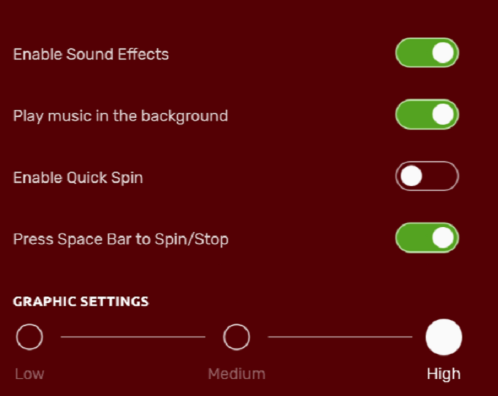 Reels and Wheels XL Settings Sound Effects, Background Music, Quick Spin, Spacebar To Play and Low Medium or High Graphics