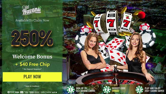 Old Havana Casino $40 Free Chip No Deposit Needed + 250 Percent Match