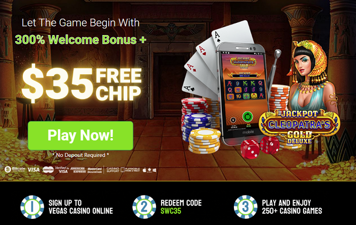 Vegas Casino Online $35 Free Chip No Deposit Needed + 300 percent Deposit Match