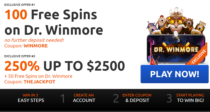 Jackpot Capital: 100 Free Spins on Dr. Winmore No Deposit Bonus + 250% Match of $2,500 & 50 Free Bonus Spins
