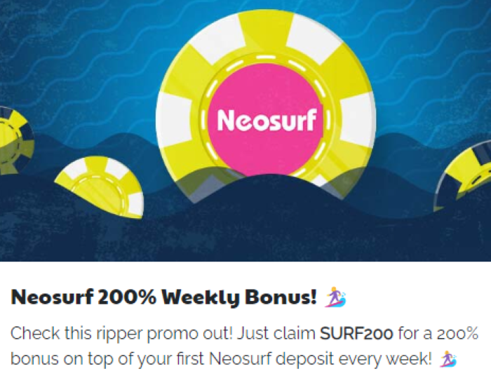 200 Percent Weekly Neosurf Bonus Ripper AU Casino