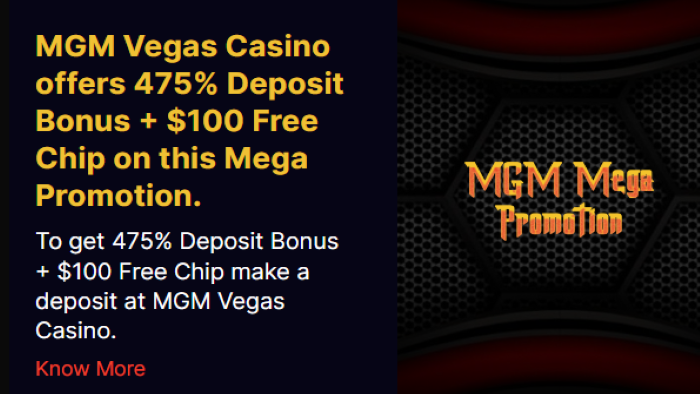 Mega Promotion 475 Percent Match + $100 Free Chip