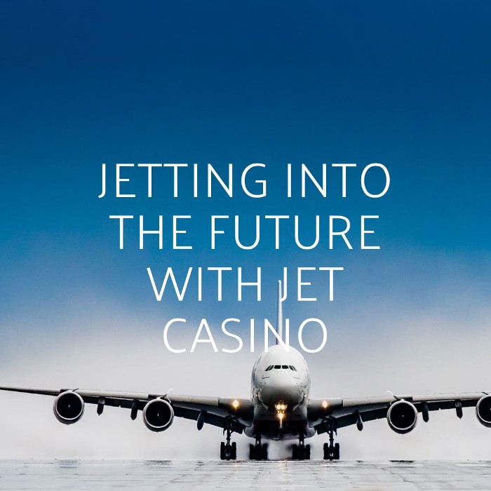 Jetting Into the Future A Comprehensive Review of Jet Casino