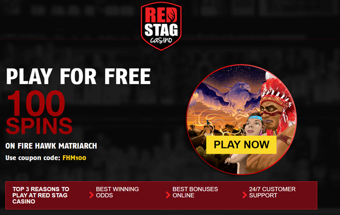 Red Stag Casino 100 Free Spins on FIRE HAWK MATRIARCH Slot No Deposit Bonus