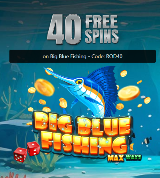 Big Dollar Casino 40 Free Spins on Big Blue Fishing Slot - No Deposit Bonus