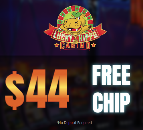 Lucky Hippo Casino: $44 FREE CHIP No Deposit Needed + 300% Welcome Bonus