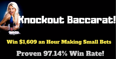 How to Play Knockout Baccarat: Win $1,609 an Hour with Knockout Baccarat