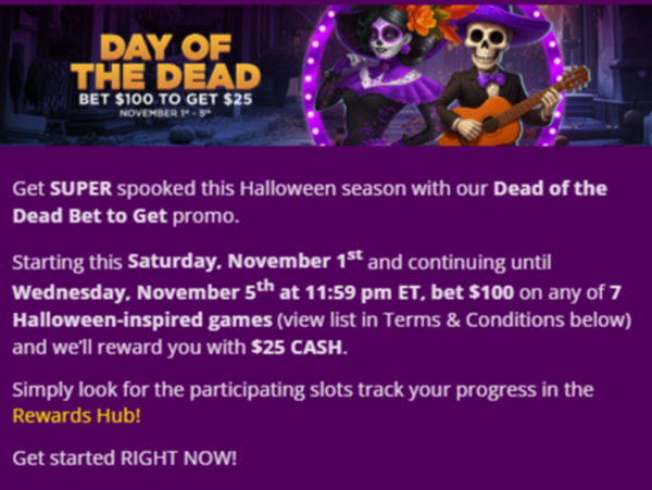 Super Slots Day of the Dead | Bet $100, Get $25 Cash