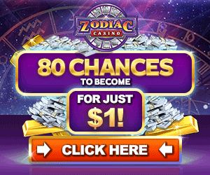 Zodiac Casino: 80 Chances To Become Instant Millionaire for only $1