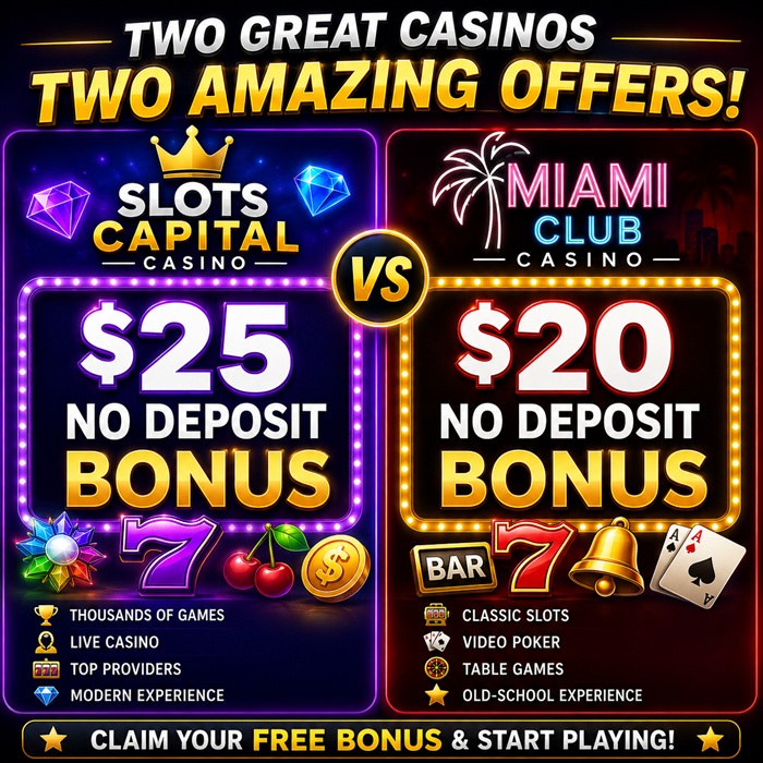 Slots Capital vs Miami Club Casino Games and No Deposit Bonuses